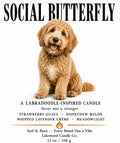 Social Butterfly – Labradoodle Inspired Candle | Coconut Soy Wax – 12oz