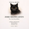 Zero Meows Given – Cat Inspired Candle | Coconut Soy Wax – 12oz